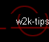 w2k-tips